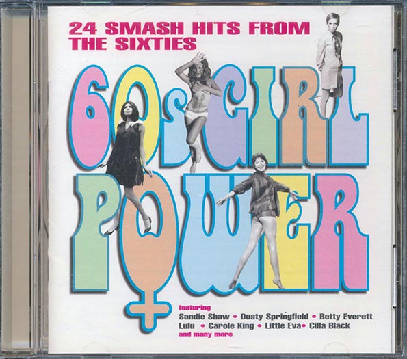 Little Eva, Sandie Shaw, Betty Everett, Etc. - 60s Girl Power: 24 Smash Hits From The Sixties (24 tracks)