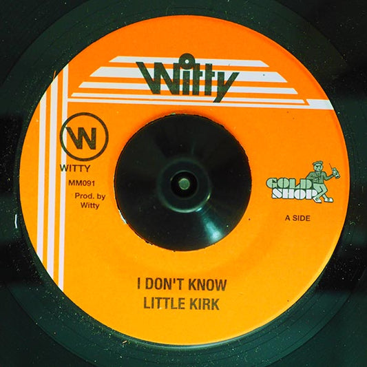 Little Kirk - I Don't Know  /  Version