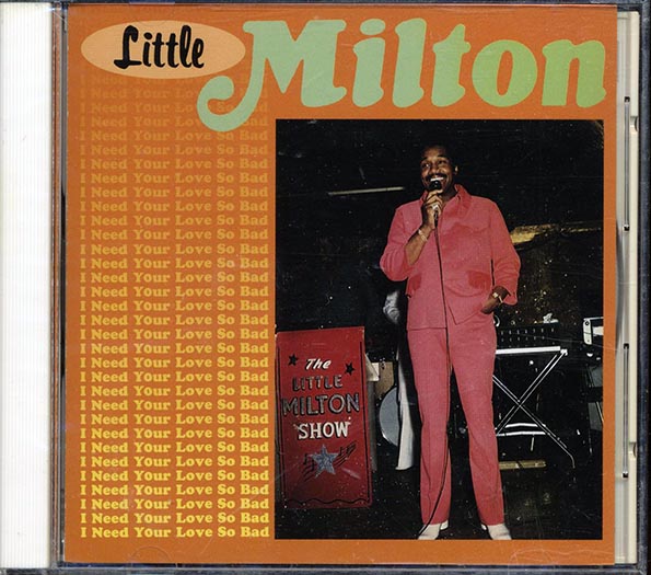 Little Milton - I Need Your Love So Bad (Japan) CD
