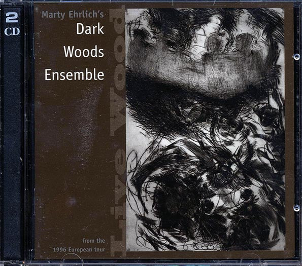 Marty Ehrlich's Dark Woods Ensemble - Live Wood (2xCD)