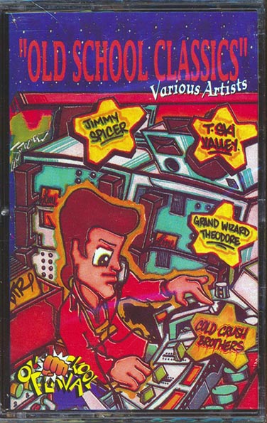 Maximus 3, Grand Wizard Theodore, Micronawts, Cold Crush Brothers, Etc. - Old School Classics