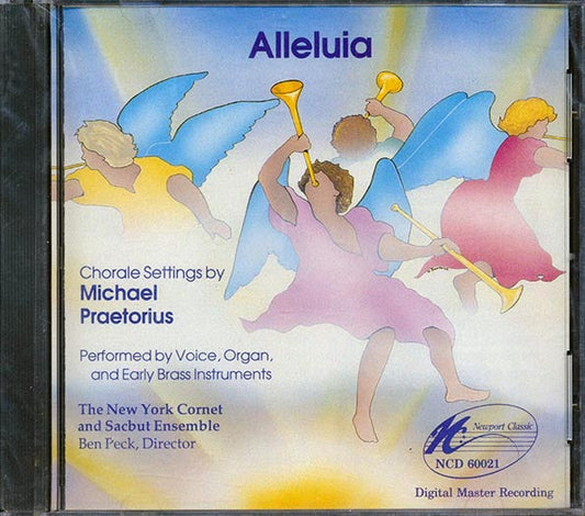 Michael Praetorius, The New York Cornet & Sacbut Ensemble, Julianne Baird, Wilbur Pauley, Mark Bleeke, Robert Barrows, Peter Becker - Alleluia