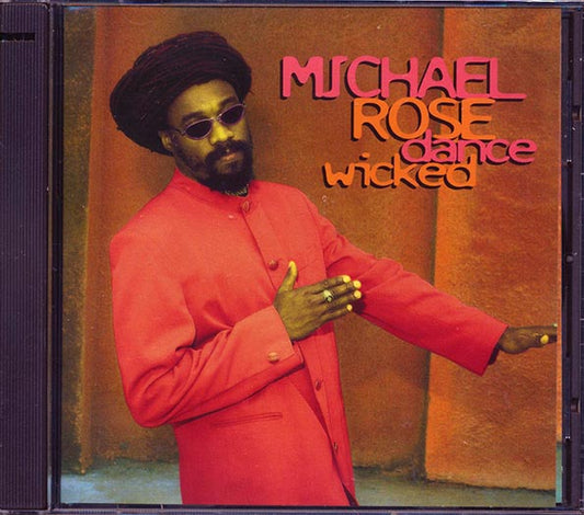Michael Rose - Dance Wicked (marked/ltd stock)