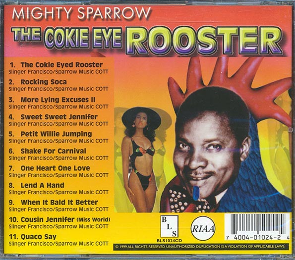 Mighty Sparrow - The Cokie Eye Rooster