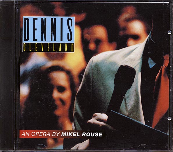 Mikel Rouse - Dennis Cleveland