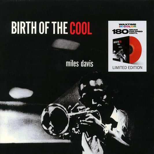 Miles Davis - Birth Of The Cool (ltd. ed.) (180g) (red vinyl)