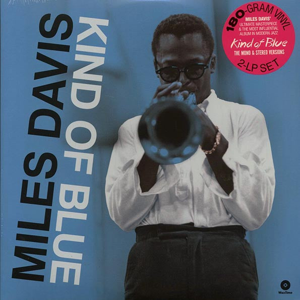 Miles Davis - Kind Of Blue: The Mono & Stereo Versions (mono+stereo) (ltd. ed.) (2xLP) (180g)