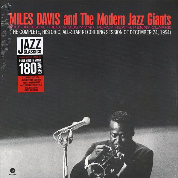 Miles Davis, Milt Jackson, Thelonious Monk, Percy Heath, Kenny Clarke - Miles Davis And The Modern Jazz Giants (ltd. ed.) (180g)