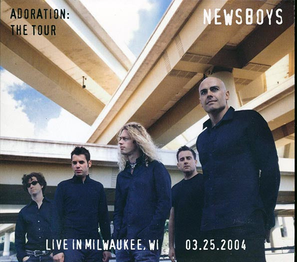 Newsboys - Adoration: The Tour, Live In Milwaukee, Wisconsin, 03.25.04 (numbered ltd.ed.) (2xCD)