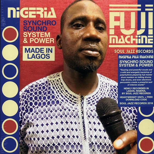 Nigeria Fuji Machine - Synchro Sound System & Power (180g)
