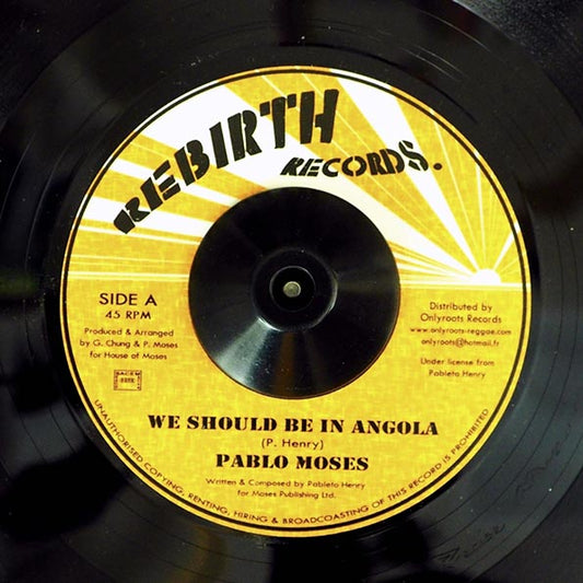 Pablo Moses - We Should Be In Angola  /  Version