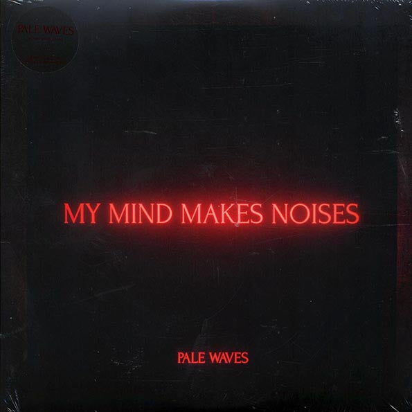 Pale Waves - My Mind Makes Noises (2xLP) (180g)