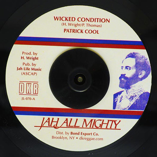 Patrick Cool - Wicked Condition  /  Wicked Dub (rhythm: "Nathan Skyers - Hotter Fire")
