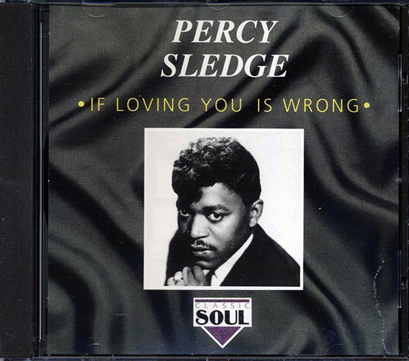 Percy Sledge - If Loving You Is Wrong