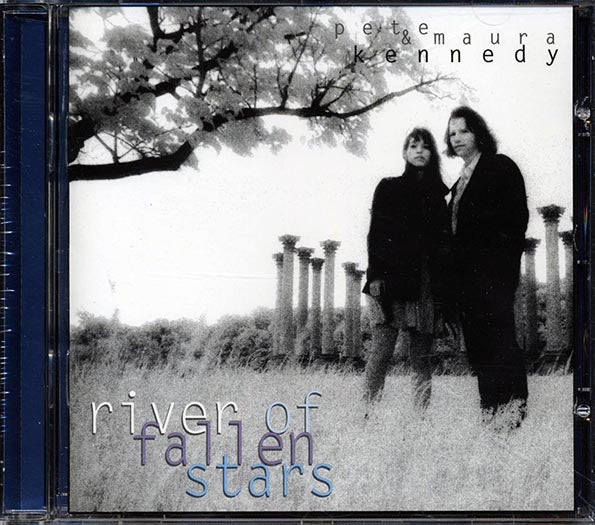 Pete & Maura Kennedy - River Of Fallen Stars