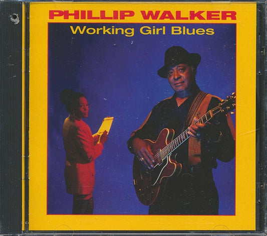 Phillip Walker - Working Girl Blues (marked/ltd stock)