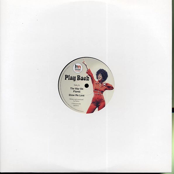 Play Back - The Way We Played; Play Back - Show Me Love  /  Play Back - No Way Back; Play Back - Sensation