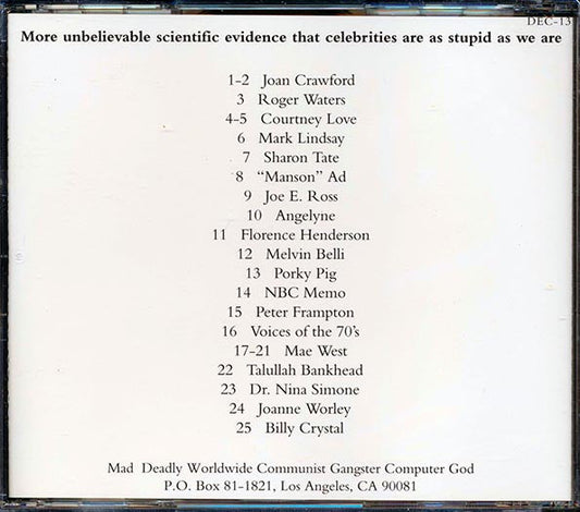 Porky Pig, Peter Frampton, Roger Waters, Courtney Love, Mae West, Nina Simone, Etc. - Celebrities At Their Worst! Volume 2.9