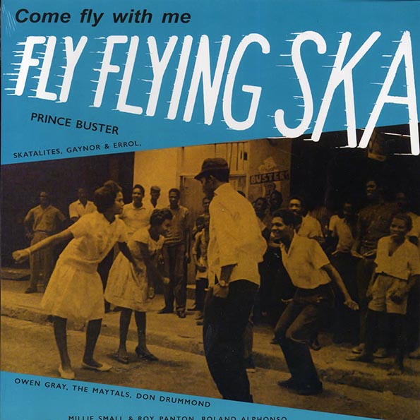 Prince Buster - Fly Flying Ska