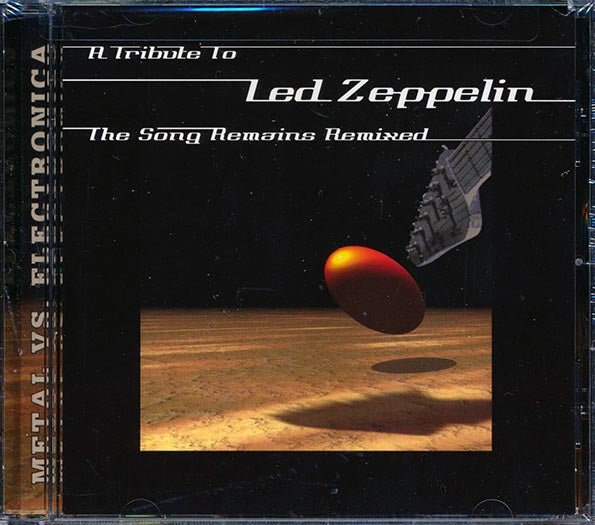 Quiet Riot, Cypress Hill, Slaughter, Etc. - A Tribute To Led Zeppelin: The Song Remains Remixed (marked/ltd stock) CD
