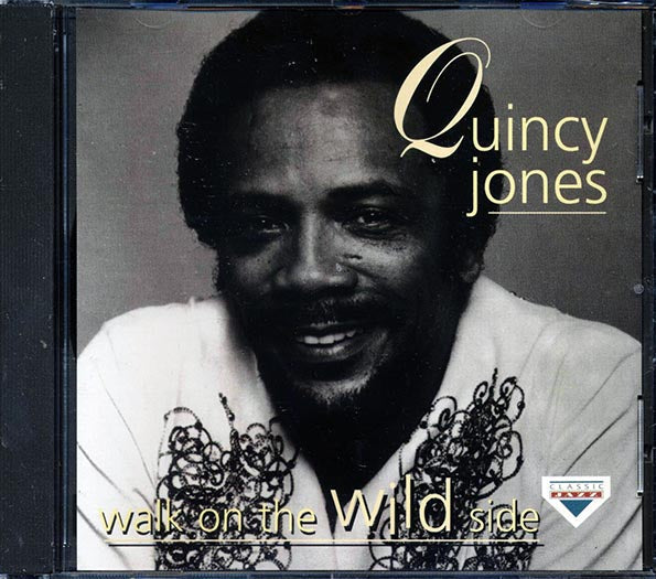 Quincy Jones - Walk On The Wild Side