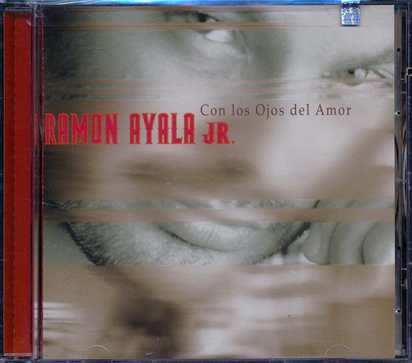Ramon Ayala Jr. - Con Los Ojos Del Amor