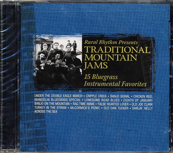 Raymond Fairchild, Dwayne Wear, Hylo Brown, Etc. - Traditional Mountain Jams: 15 Bluegrass Instrumental Favorites