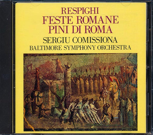 Respighi, Sergiu Comissiona, Baltimore Symphony Orchestra - Feste Romane, Pini Di Roma (Japan)