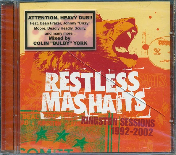Restless Mashaits (Dean Fraser, Deadly Headly, Dizzy Moore, Scully, Etc.) - Kingston Sessions 1992-2002