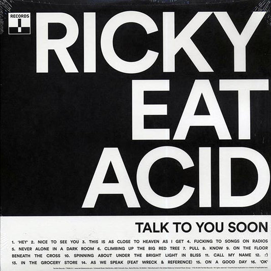 Ricky Eat Acid - Talk To You Soon