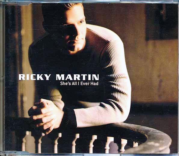 Ricky Martin - She's All I Ever Had