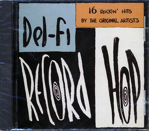 Ritchie Valens, The Rookies, Bill Tracy, Etc. - Del-Fi Record Hop (marked/ltd stock)
