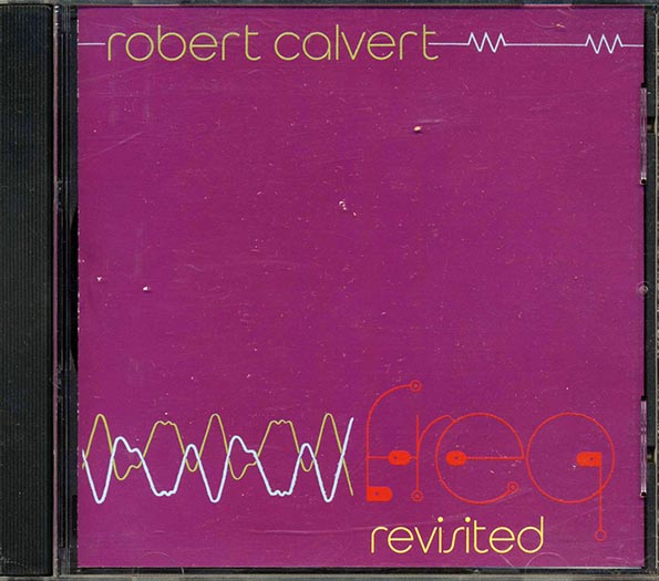 Robert Calvert - Freq Revisited