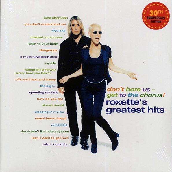 Roxette - Don't Bore Us Get To The Chorus! Roxette's Greatest Hits (30th Anniv. Ed.) (2xLP) (remastered)
