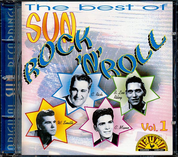 Roy Orbison, Wade Cagle & The Escorts, Frank Ballard, Etc. - The Best Of Sun Rock 'n' Roll Volume 1