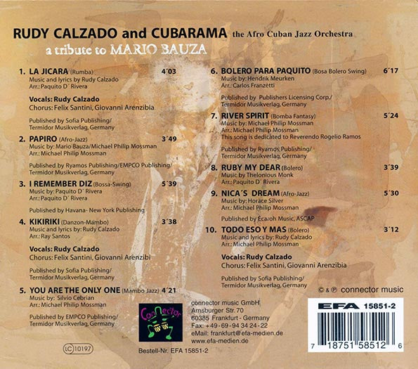 Rudy Calzado & Cubarama - A Tribute To Mario Bauza, Featuring Paquito D' Rivera (The Afro Cuban Jazz Orchestra)