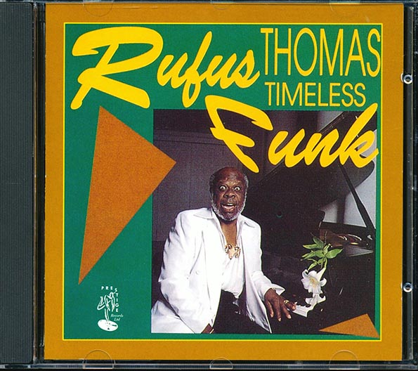 Rufus Thomas - Timeless Funk
