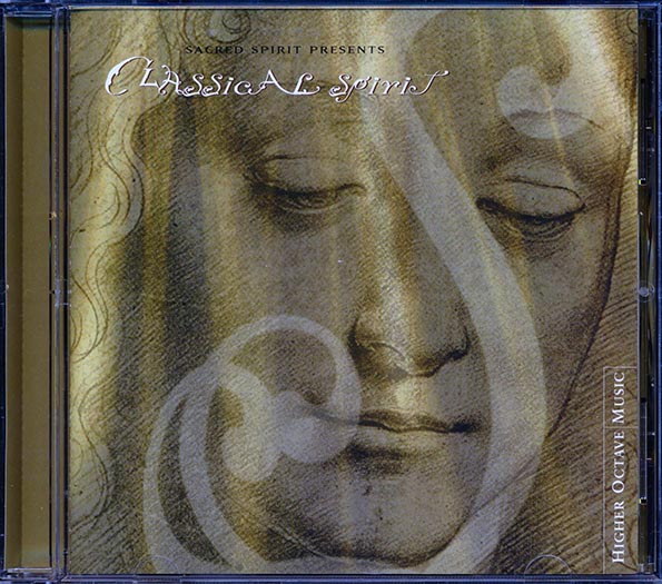 Sacred Spirit, Classical Spirit - Classical Spirit