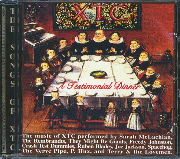 Sarah McLachlan, The Rembrandts, Crash Test Dummies, Etc. - A Testamonial Dinner: The Songs Of XTC (marked/ltd stock)
