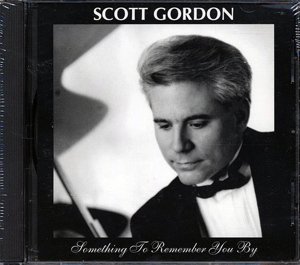 Scott Gordon - Something To Remember You By