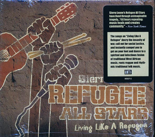 Sierra Leone's Refugee All Stars - Living Like A Refugee