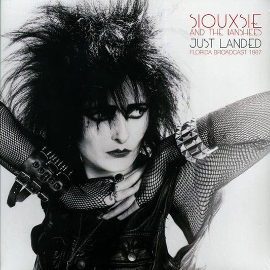Siouxsie & The Banshees - Just Landed: Florida Broadcast 1987 (2xLP)