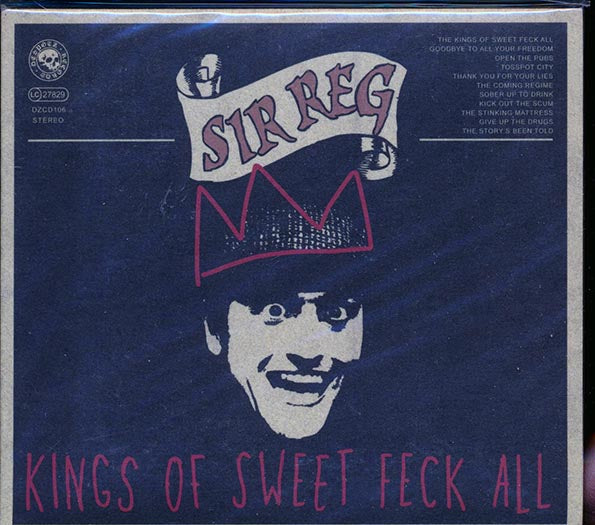 Sir Reg - Kings of Sweet Feck All