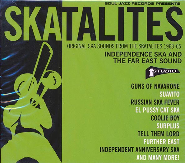 Skatalites - Independence Ska And The Far East Sound: Original Ska Sounds From The Skatalites 1963-65 CD