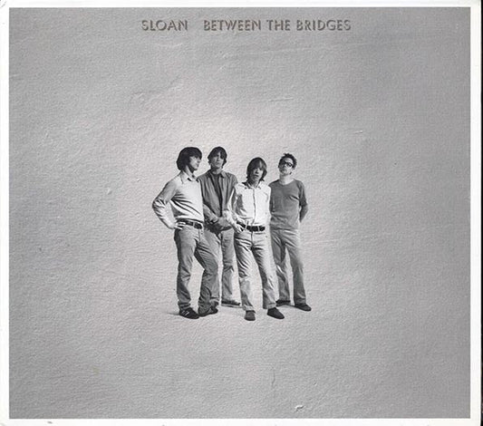 Sloan - Between The Bridges