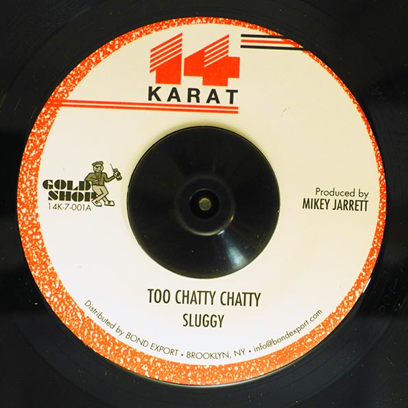 Sluggy - Too Chatty Chatty  /  Version