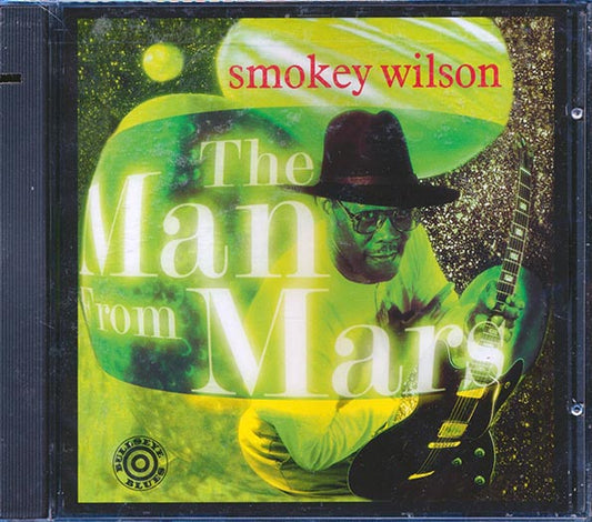 Smokey Wilson - The Man From Mars (marked/ltd stock)