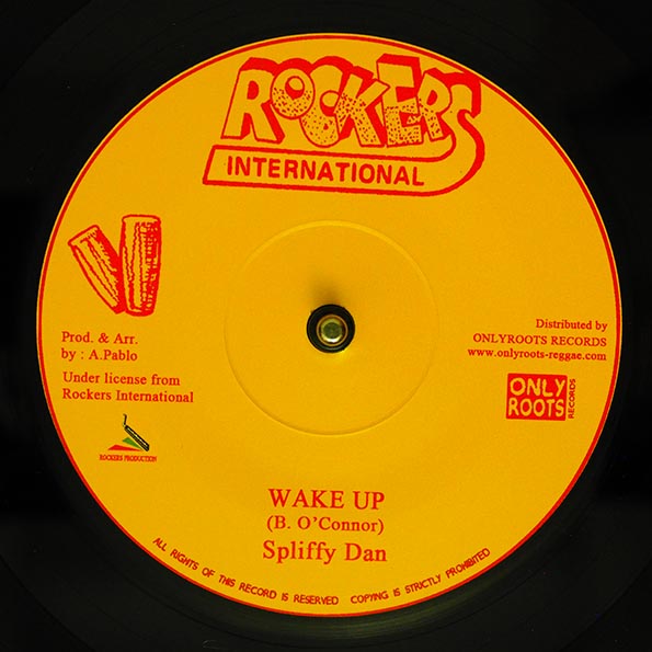 Spliffy Dan - Wake Up  /  Augustus Pablo, Rockers Crew - Repatriation Dub