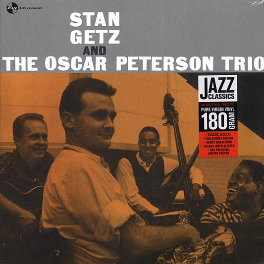 Stan Getz & Oscar Peterson Trio - Stan Getz & Oscar Peterson Trio (ltd. ed.) (180g)