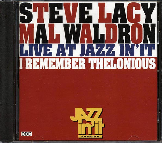 Steve Lacy, Mal Waldron - Live At Jazz International: I Remember Thelonious